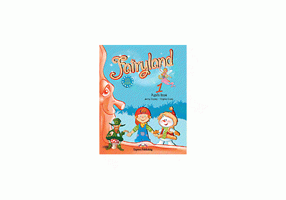 Fairyland 1, Pachetul elevului. Manual+Audio CD. Curs de limba engleza - Virginia Evans