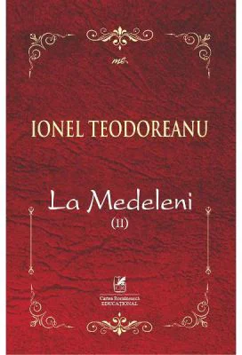 La Medeleni. Voumul 2 - Ionel Teodoreanu
