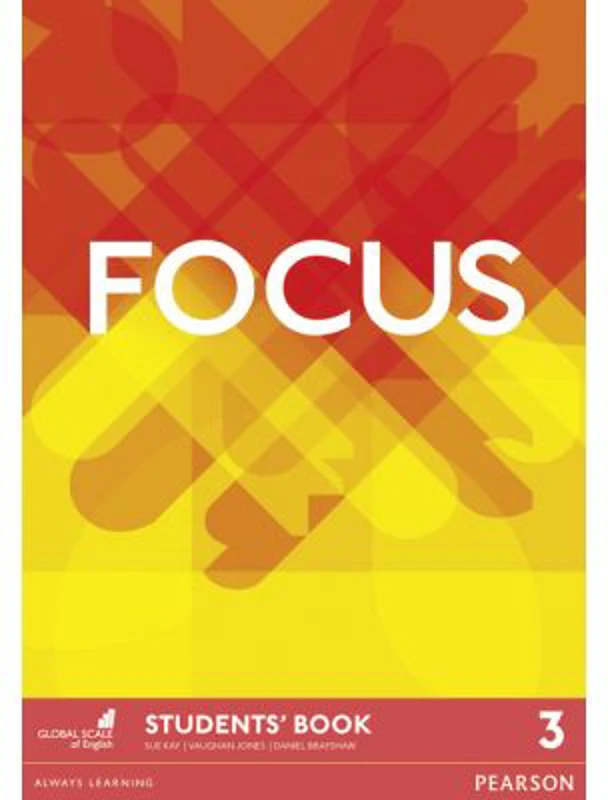 Focus British English Level 3 Student's Book - Sue Kay