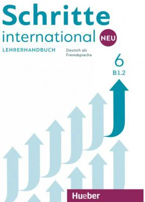 Schritte international Neu 6 Lehrerhandbuch - Susanne Kalender