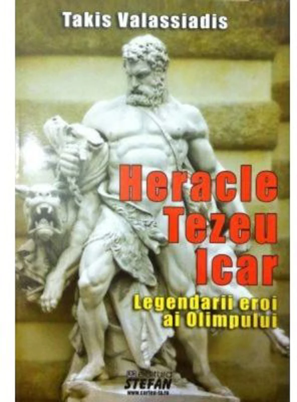 Heracle Tezeu Icar. Legendarii eroi ai Olimpului - Takis Valassiadis