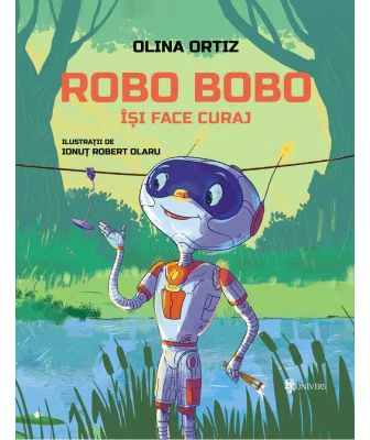 Robo Bobo isi face curaj - Olina Ortiz