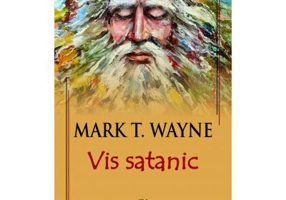 Vis satanic – Mark T. Wayne