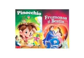 2 Povesti - Pinocchio si Frumoasa si Bestia