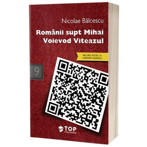 Romanii supt Mihai Voievod Viteazul – Nicolae Balcescu