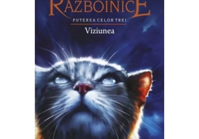 Pisicile Razboinice. Puterea celor trei. Cartea 13. Viziunea - Erin Hunter