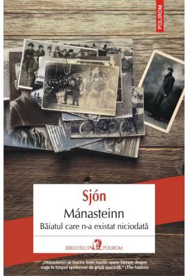 Manasteinn. Baiatul care n-a existat niciodata - Sjon