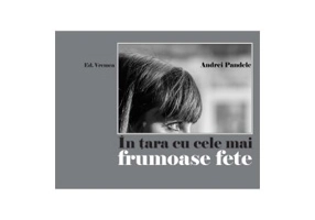 In tara cu cele mai frumoase fete - Andrei Pandele