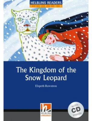 The Kingdom of the Snow Leopard + CD (Level 4) - Elspeth Rawstron