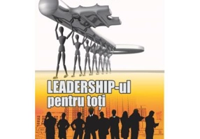 Leadership-ul pentru toti - Denis Benoit