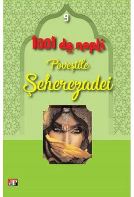 1001 Nopti. Povestile Seherezadei, volumul 9
