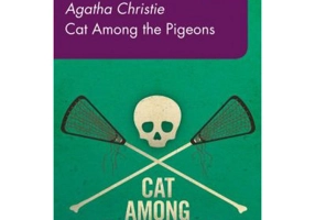 Cat Among Pigeons. Level 5, B2+ - Agatha Christie