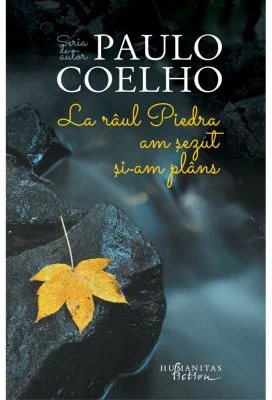 La raul Piedra am sezut si am plans, Paulo Coelho