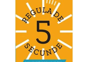 Regula de 5 secunde - Mel Robbins