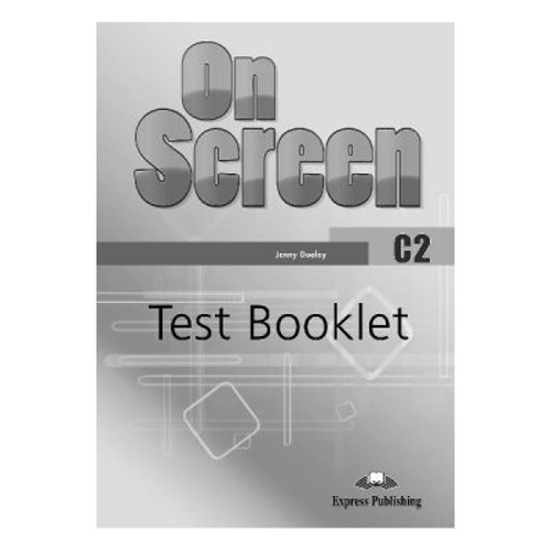 Curs limba engleza On Screen C2 Teste - Jenny Dooley
