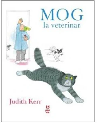 Mog la veterinar - Judith Kerr