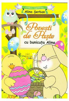 Povesti de Paste cu bunicuta Alina