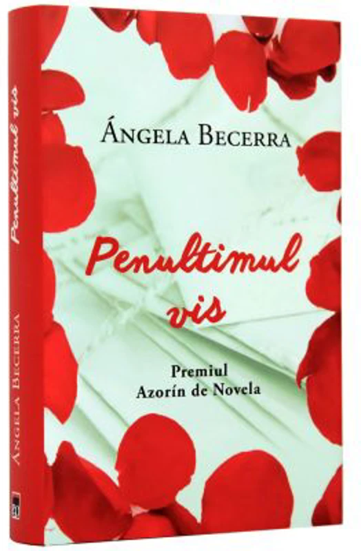 Penultimul vis - Angela Becerra