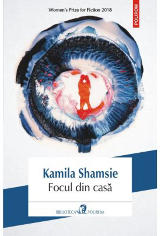 Focul din casa - Kamila Shamsie