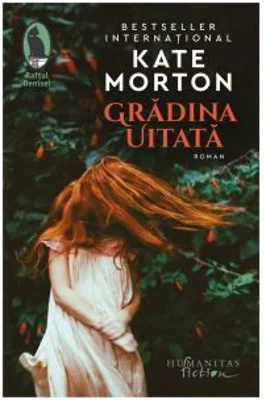 Gradina uitata - Kate Morton