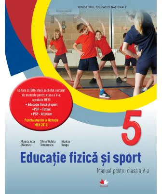 Educatie fizica si sport. Manual pentru clasa a-5-a - Monica Iulia Stanescu