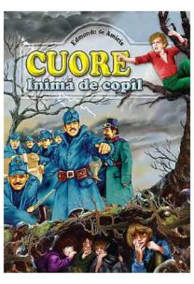 Cuore-inima de copil - Edmondo de Amicis