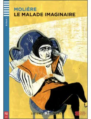 Le Malade Imaginaire - Moliere
