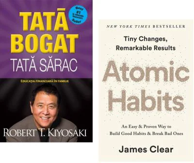 Pachet 2 carti: Tata bogat, tata sarac si Atomic Habits, Robert T. Kiyosaki si James Clear