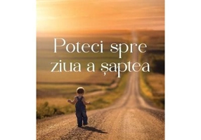 Poteci spre ziua a saptea