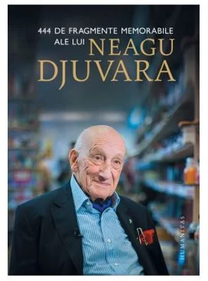 444 de fragmente memorabile - Neagu Djuvara