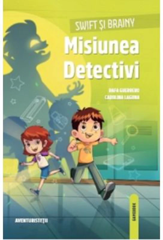 Swift si Brainy. Misiunea Detectivi - Rafa Guerrero