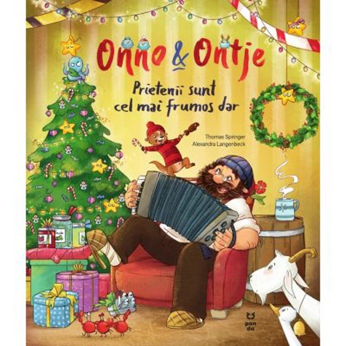 Onno &amp; Ontje. Prietenii sunt cel mai frumos dar - Thomas Springer