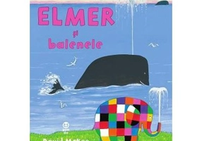 Elmer si balenele - David McKee. Traducere de Luminita Gavrila
