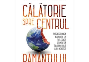 Calatorie spre centrul Pamantului - David Whitehouse