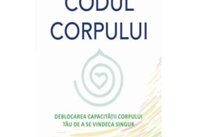 Codul corpului - Bradley Nelson