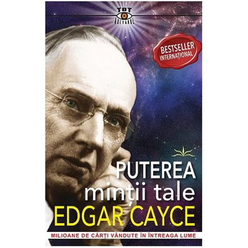 Puterea mintii tale - Edgar Cayce