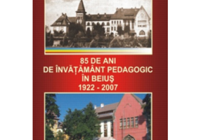 85 de ani de invatamant pedagogic in Beius
