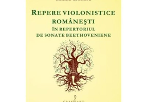 Repere violonistice romanesti in repertoriul de sonate beethoveniene - Simina Croitoru