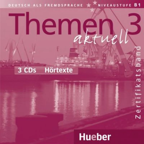 Themen aktuell 3, 3 CDs, Zertifikatsband