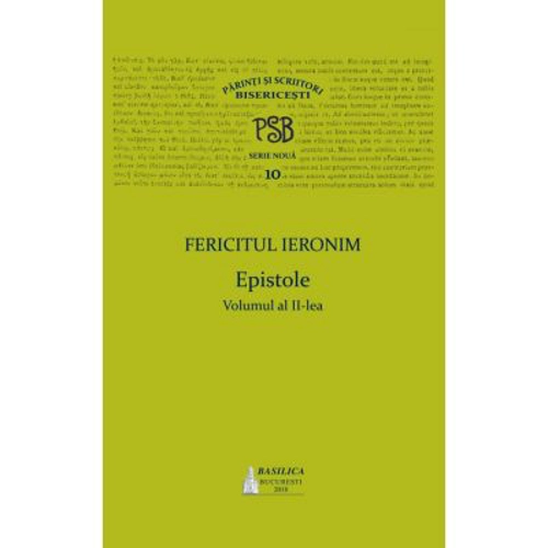 P. S. B. Volumul 10. Epistole, 2 - Fericitul Ieronim