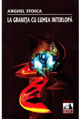 La granita cu lumea interlopa - Anghel Stoica