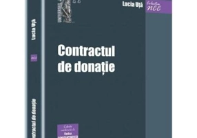 Contractul de donatie - Rodica Constantinovici, Lucia Uta