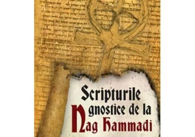 Scripturile gnostice de la Nag Hammadi - Elaine Pagels