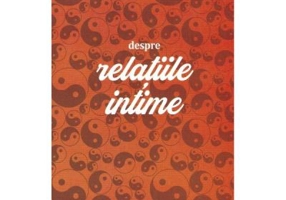 Despre relatiile intime - Lise Bourbeau