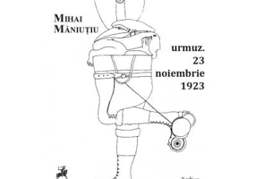 Urmuz. 23 noiembrie 1923 - Mihai Maniutiu