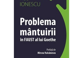 Problema mantuirii in Faust al lui Goethe - Nae Ionescu