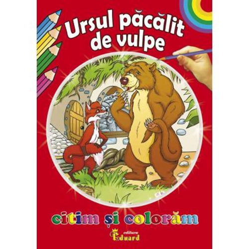 Citim si coloram URSUL PACALIT DE VULPE