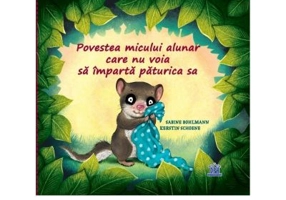 Povestea micului alunar care nu voia sa imparta paturica sa - Kerstin Schoene, Sabine Bohlmann