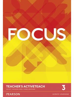 Focus British English Level 3 Teacher's ActiveTeach - Sue Kay