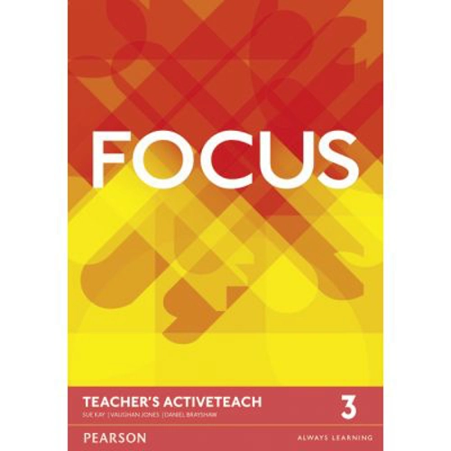 Focus British English Level 3 Teacher's ActiveTeach - Sue Kay